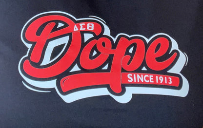 Dope Since 1913 Tee